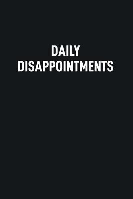 Daily Disappointments (Paperback)