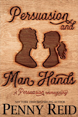 Persuasion and Man Hands (Ideal Man, #4)