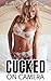Cucked on Camera by Fabia Berry