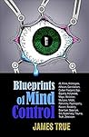 Blueprints of Mind Control Book cover for Blueprints of Mind Control