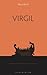 Virgil (Understanding Classics, 1)