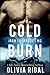 Cold Burn by Olivia Rigal