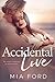 Accidental Love by Mia Ford