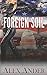 Foreign Soil (Patriotic Action Thriller Books - Aaron Hardy)