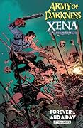 Army of Darkness / Xena, Warrior Princess: Forever and a Day