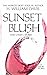 Sunset Blush: And Other Sto...