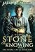 The Stone of Knowing (The Stone Cycle, #1)