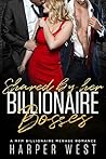 Shared by Her Billionaire Bosses