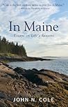 In Maine: Essays on Life's Seasons In Maine: Essays on Life's Seasons