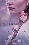 Beneath an Italian Sky by Stacy Henrie