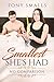 Smallest She's Had by Tony Smalls