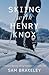 Skiing with Henry Knox: A P...