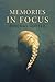 Memories in Focus by Pinchas Gutter