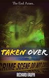Taken Over by Richard Fauph