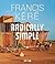 Francis Kéré: Radically Simple