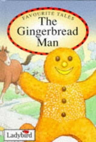Favourite Tales: the Gingerbread Man (Hardcover)