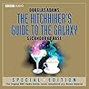 The Hitchhiker's Guide to the Galaxy by Douglas Adams