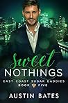 Sweet Nothings (East Coast Sugar Daddies #5)