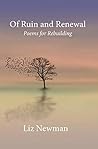 Of Ruin and Renewal: Poems For Rebuilding Of Ruin and Renewal: Poems For Rebuilding