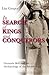 In Search of Kings and Conquerors: Gertrude Bell and the Archaeology of the Middle East