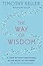 The Way of Wisdom: A Year of Daily Devotions in the Book of Proverbs