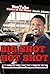 Big Shot Hot Shot by Danisha McClary