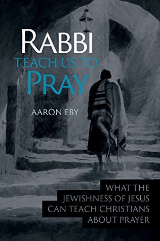 Rabbi teach us to pray (Paperback)