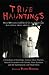 True Hauntings
