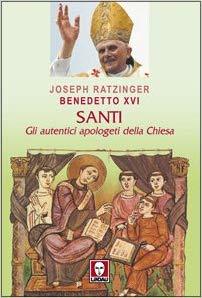 Santi. Gli autentici apologeti della Chiesa (Paperback)