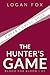 The Hunter's Game by Logan Fox