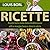 RICETTE: Ricette della cuci...
