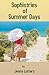 Sophistries of Summer Days by Jenny Lofters Sophistries of Summer Days by Jenny Lofters