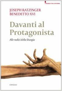 Davanti al protagonista. Alle radici della liturgia (Paperback)