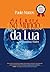 No Mundo da Lua by Paulo Mattos No Mundo da Lua by Paulo Mattos