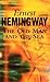The Old Man and the Sea by Ernest Hemingway