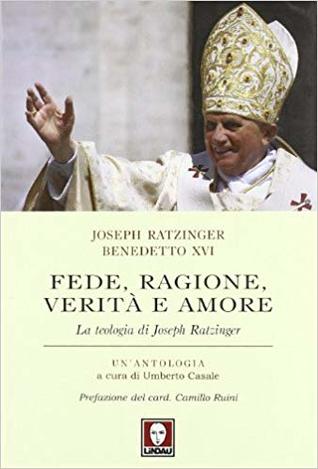 Fede, ragione, verità e amore (Paperback)
