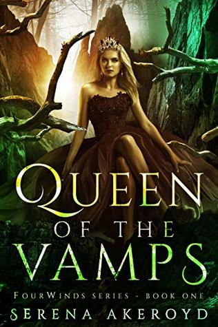 Queen of the Vamps (FourWinds #1)