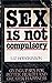 Sex is not compulsory: Givi...