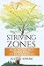 Striving Zones: How People Act when Free to be Themselves (Third Edition)