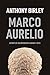 Marco Aurelio (VARIOS GREDOS) (Spanish Edition)