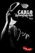 Carlo Una Promesa, Tequila y Pasión: Vol. 2
