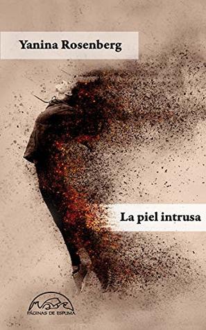 La piel intrusa (Kindle Edition)