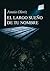 EL LARGO SUEÑO DE TU NOMBRE (Spanish Edition)