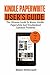 KINDLE PAPERWHITE USER'S GUIDE by Daniel MCDermott