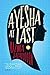 Ayesha At Last