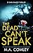 The Dead Can't Speak (DI Sa...