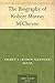 The Biography of Robert Murray M'Cheyne