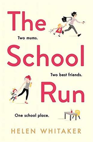 The School Run (Kindle Edition)