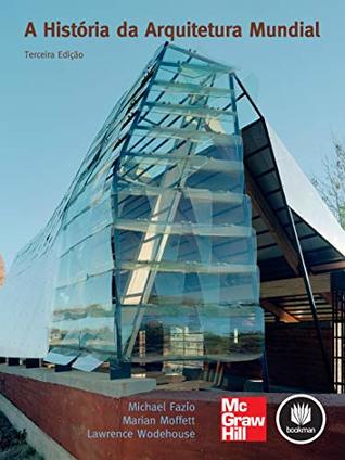A História da Arquitetura Mundial (Em Portuguese do Brasil)