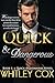 Quick & Dangerous (The Quic...